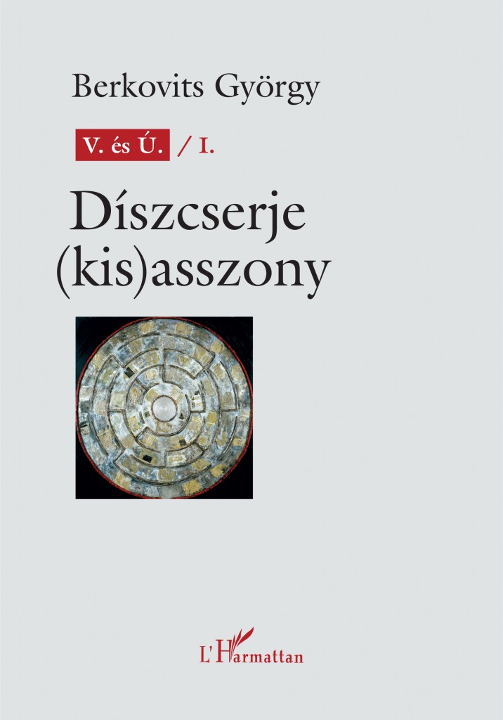 Berkovits György Díszcserje (kis)asszony címlap