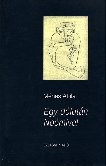 11 - Ménes Egy délután Noémivel borító