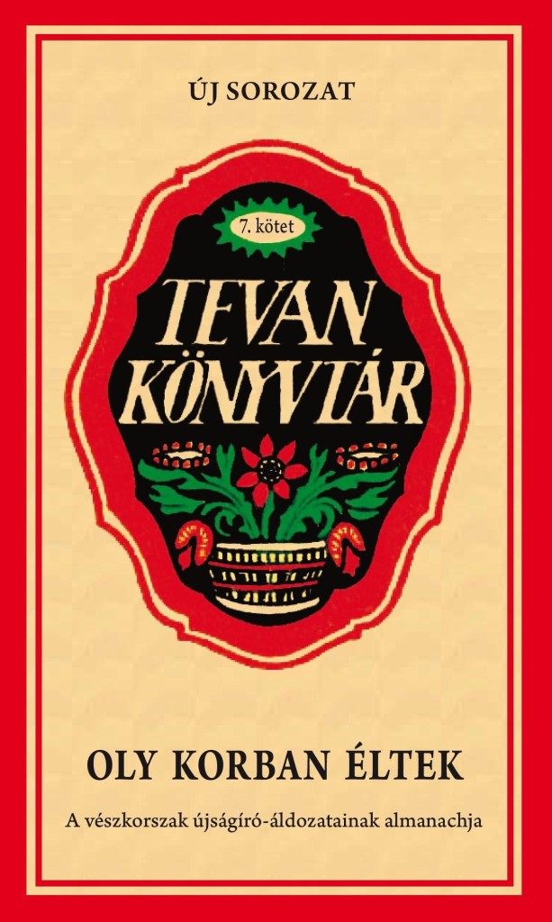 Oly korban éltek